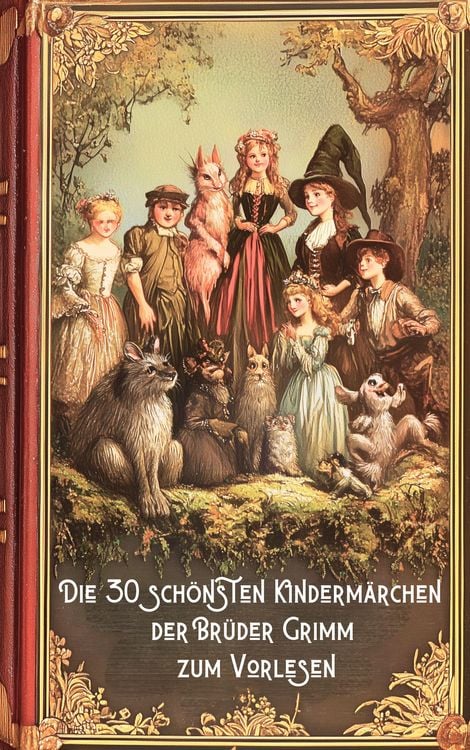Produktbild: M&auml;rchenbuch. Die 30 sch&ouml;nsten Kinderm&auml;rchen der Br&uuml;der Grimm zum Vorlesen