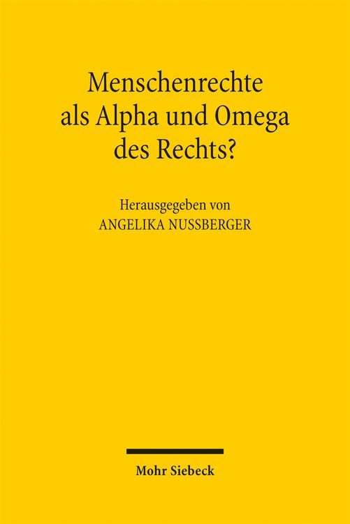 Produktbild: Menschenrechte als Alpha und Omega des Rechts?