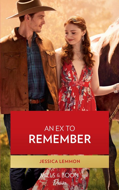 Produktbild: An Ex To Remember (Texas Cattleman's Club: Ranchers and Rivals, Book 6) (Mills & Boon Desire)