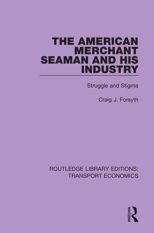 Produktbild: The American Merchant Seaman and His Industry