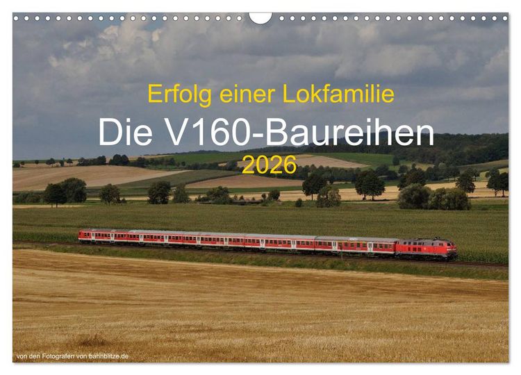 Produktbild: Erfolg einer Lokfamilie - Die V160-Baureihen (Wandkalender 2026 DIN A3 quer), CALVENDO Monatskalender