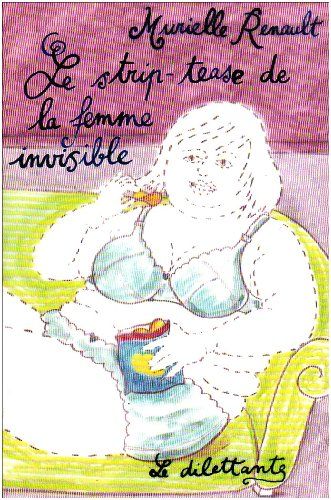 Produktbild: Le strip-tease de la femme invisible