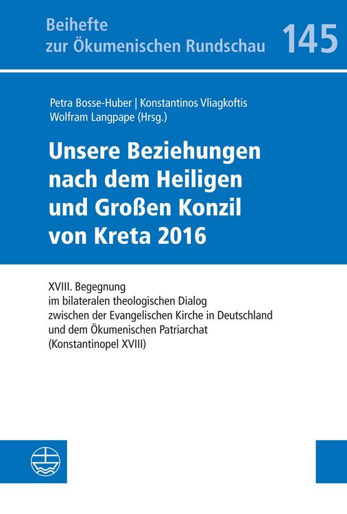 Produktbild: Unsere Beziehungen nach dem Heiligen und Gro&szlig;en Konzil von Kreta 2016