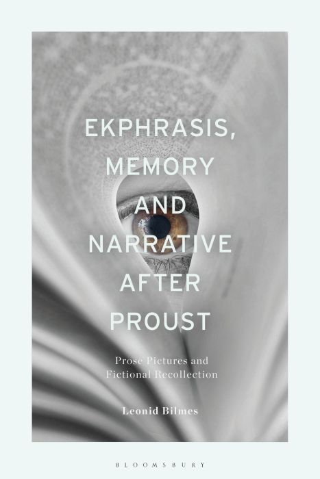 Produktbild: Bilmes, L: Ekphrasis, Memory and Narrative After Proust
