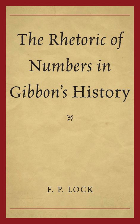 Produktbild: The Rhetoric of Numbers in Gibbon's History