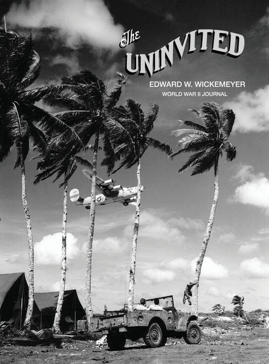 Produktbild: The Uninvited, Edward W. Wickemeyer WWII Journal