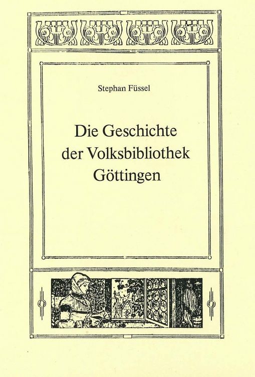 Produktbild: Die Geschichte der Volksbibliothek G&ouml;ttingen