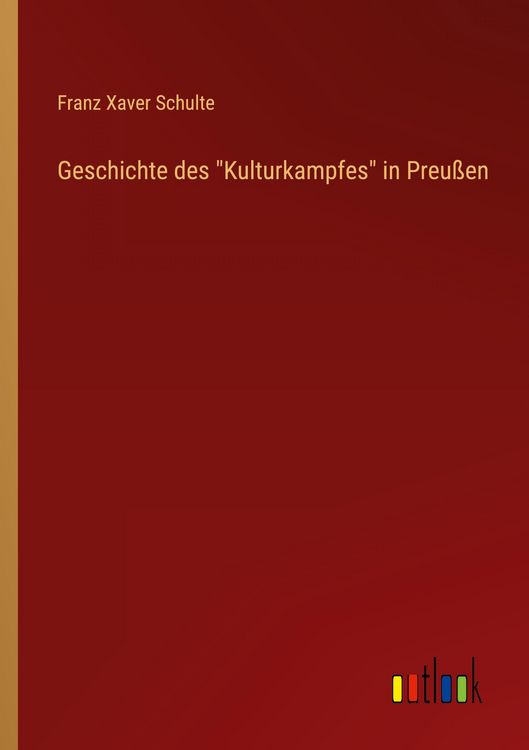 Produktbild: Geschichte des "Kulturkampfes" in Preu&szlig;en