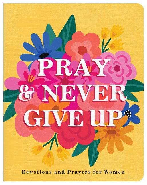 Produktbild: Scott, C: Pray & Never Give Up