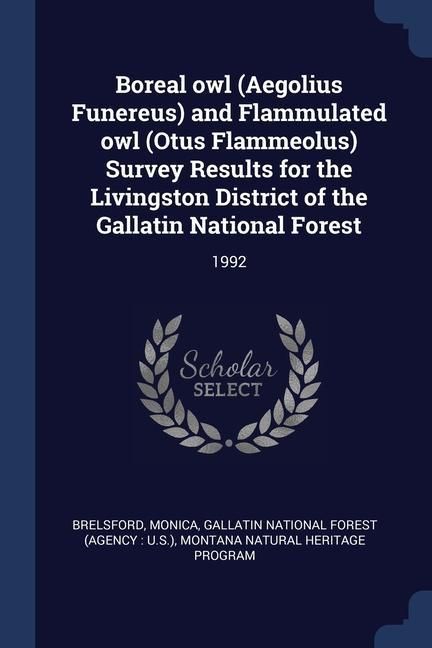 Produktbild: Boreal owl (Aegolius Funereus) and Flammulated owl (Otus Flammeolus) Survey Results for the Livingston District of the Gallatin National Forest
