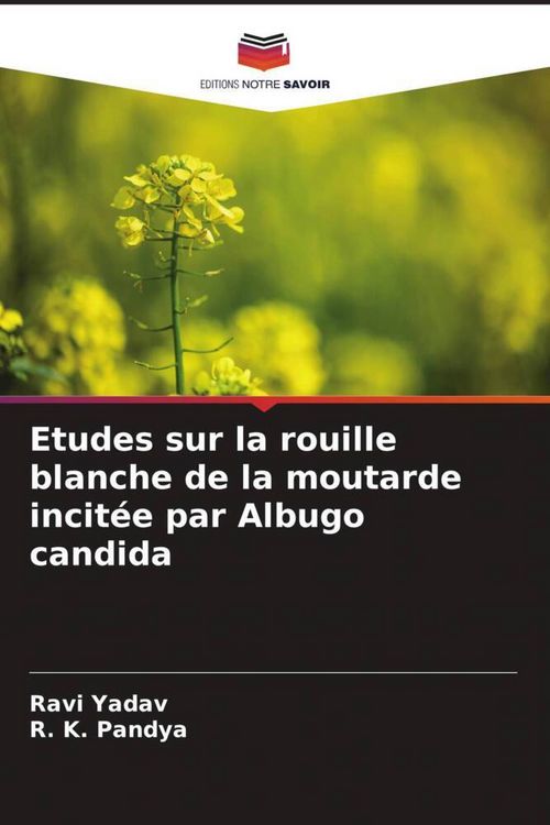 Produktbild: Etudes sur la rouille blanche de la moutarde incit&eacute;e par Albugo candida