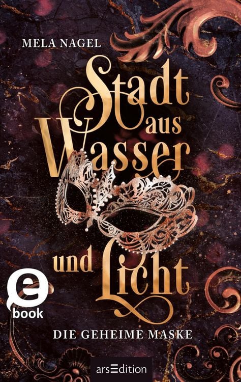 Produktbild: Stadt aus Wasser und Licht - Die geheime Maske (Stadt aus Wasser und Licht 2)