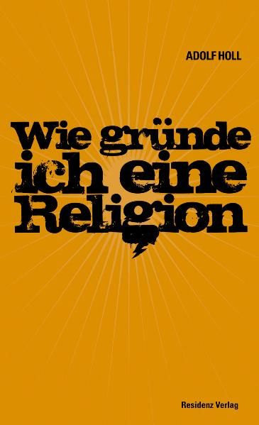 Produktbild: Wie gr&uuml;nde ich eine Religion