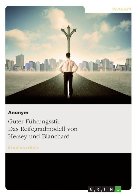 Produktbild: Guter F&uuml;hrungsstil. Das Reifegradmodell von Hersey und Blanchard