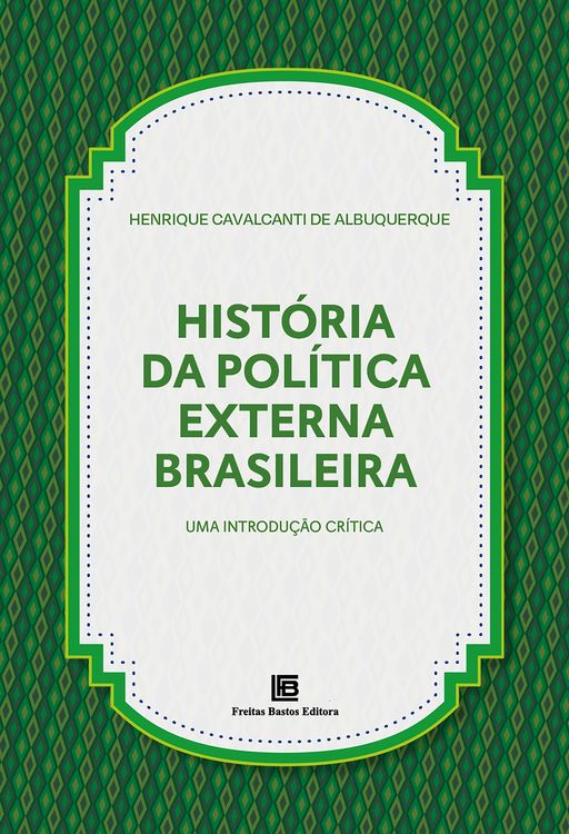 Produktbild: Hist&oacute;ria da Pol&iacute;tica Externa Brasileira