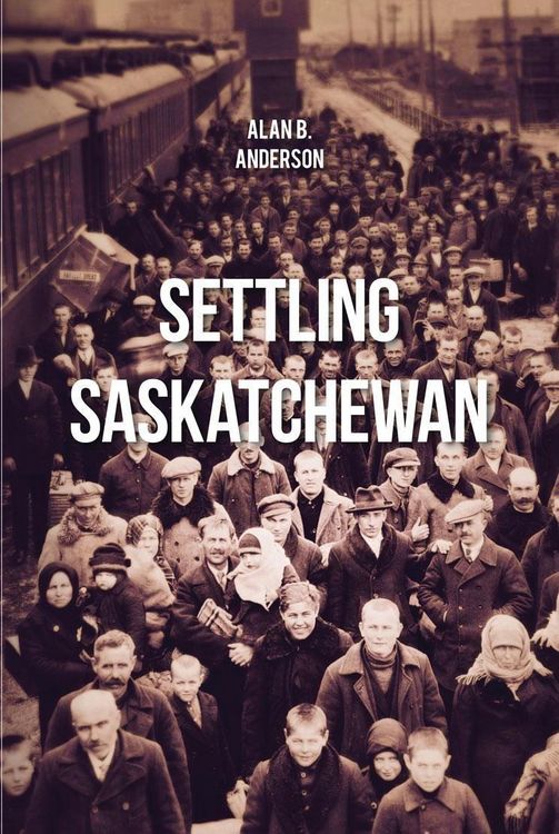 Produktbild: Settling Saskatchewan