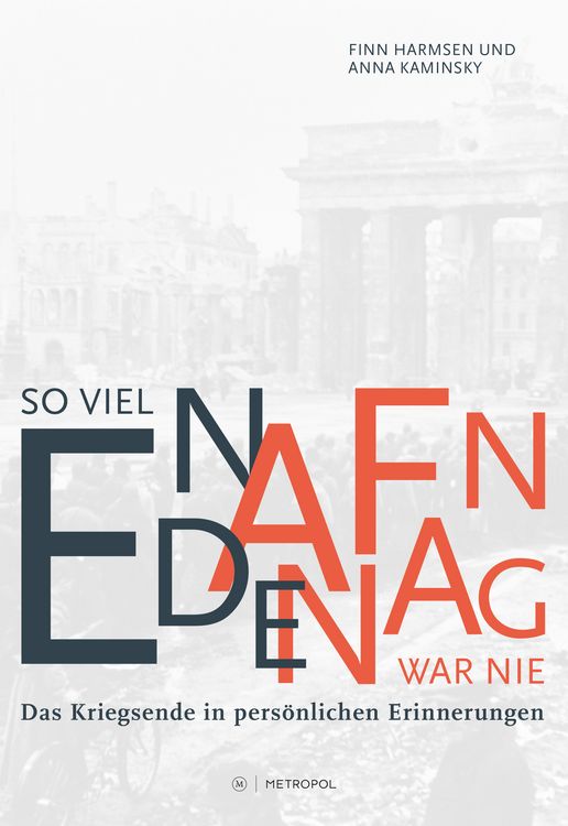 Produktbild: So viel Ende war nie. So viel Anfang war nie
