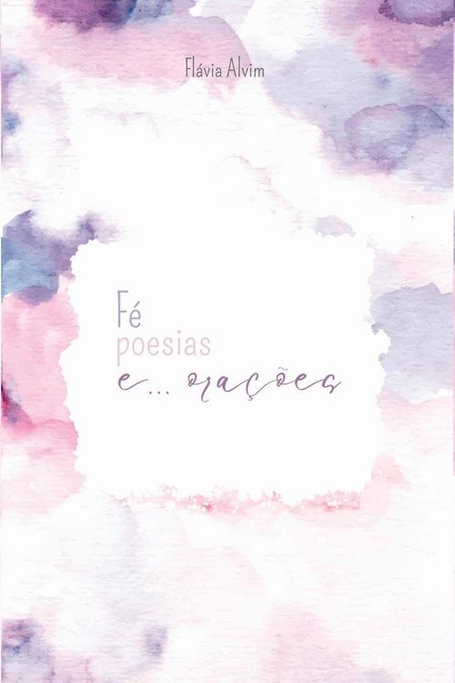 Produktbild: F&eacute;, Poesias E... Ora&ccedil;&otilde;es