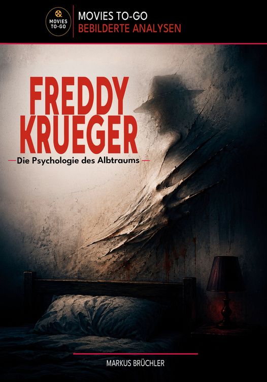 Produktbild: Freddy Krueger &ndash; Die Psychologie des Albtraums (Movies-To-Go)