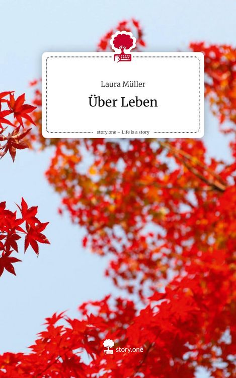 Produktbild: &Uuml;ber Leben. Life is a Story - story.one