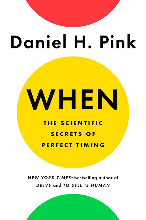 Produktbild: When: The Scientific Secrets of Perfect Timing
