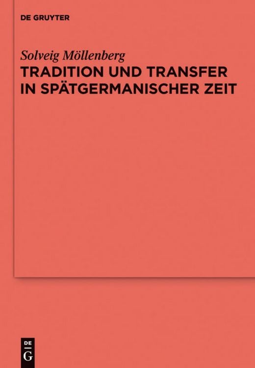 Produktbild: Tradition und Transfer in sp&auml;tgermanischer Zeit
