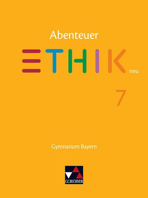Produktbild: Abenteuer Ethik &ndash; Bayern / Abenteuer Ethik Bayern 7