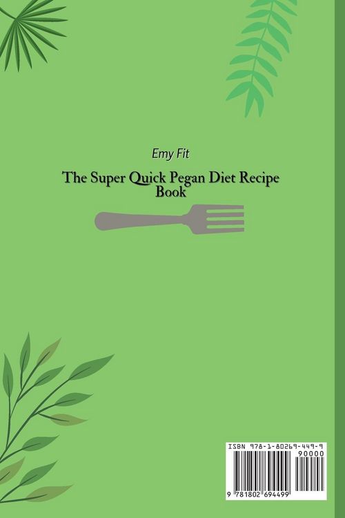 Produktbild: The Super Quick Pegan Diet Recipe Book