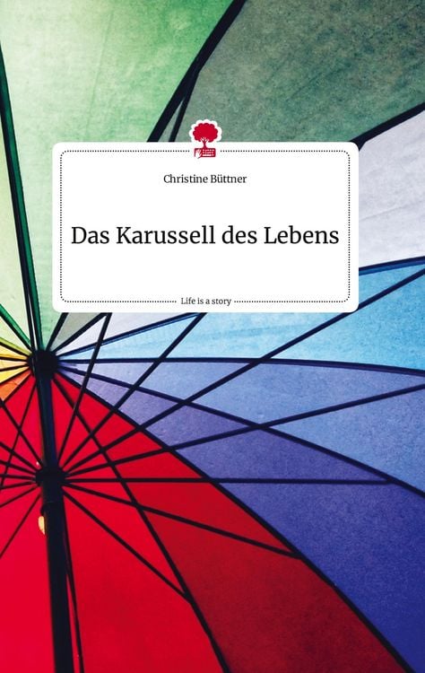 Produktbild: Das Karussell des Lebens. Life is a Story - story.one