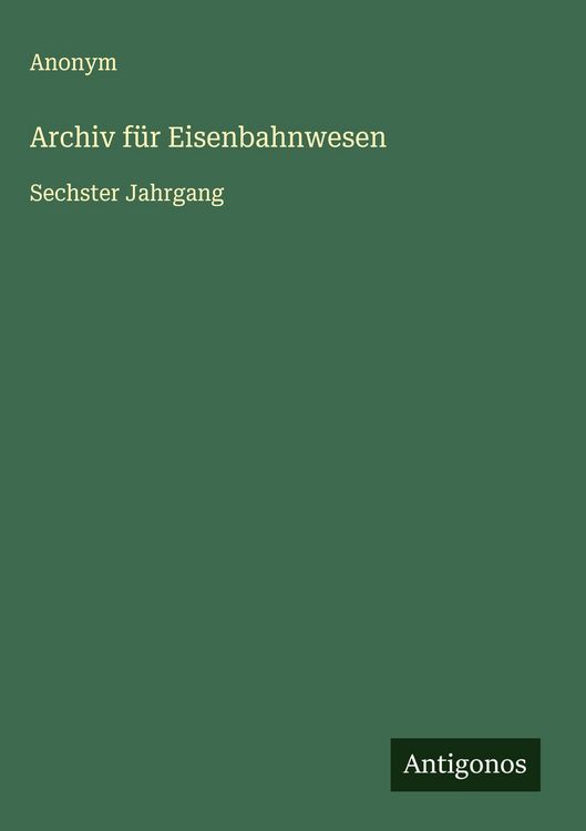 Produktbild: Archiv f&uuml;r Eisenbahnwesen