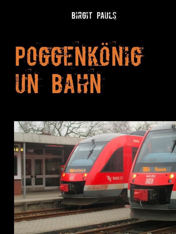 Produktbild: Poggenk&ouml;nig un Bahn