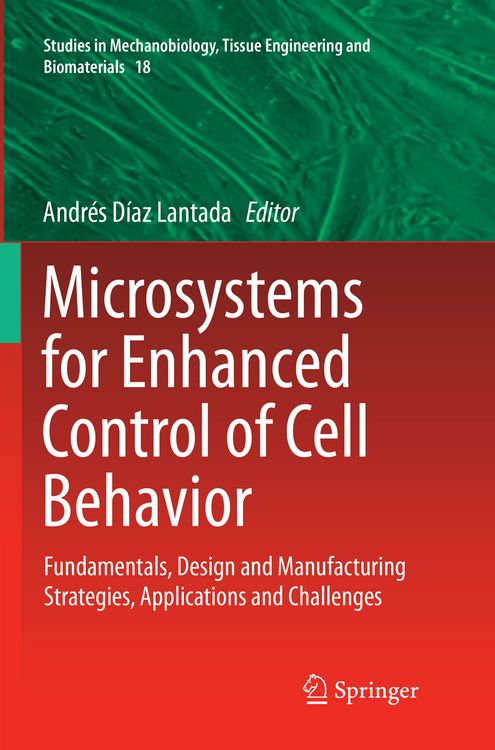 Produktbild: Microsystems for Enhanced Control of Cell Behavior