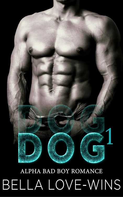 Produktbild: Dog Part 1 (Alpha Bad Boy Romance, #1)