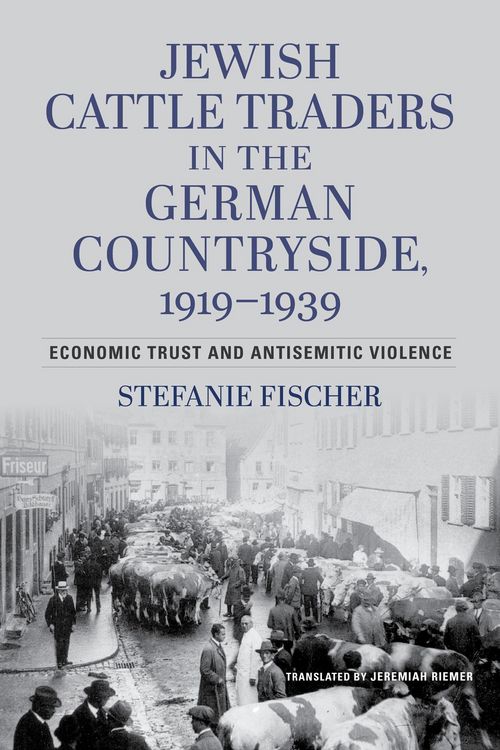 Produktbild: Jewish Cattle Traders in the German Countryside, 1919-1939