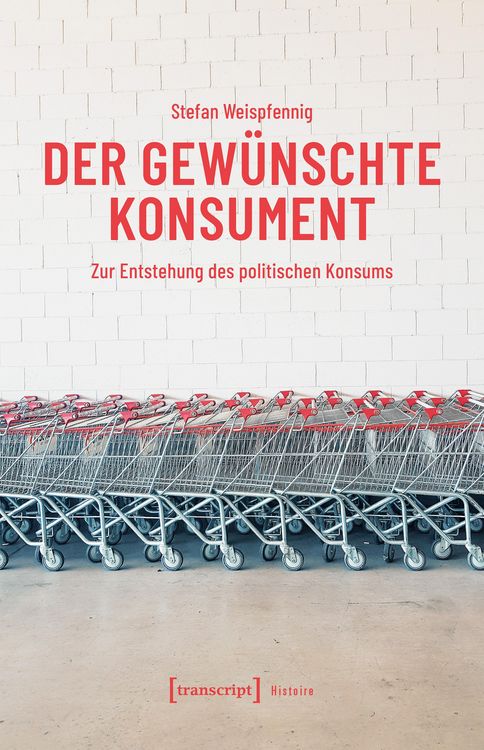 Produktbild: Der gew&uuml;nschte Konsument