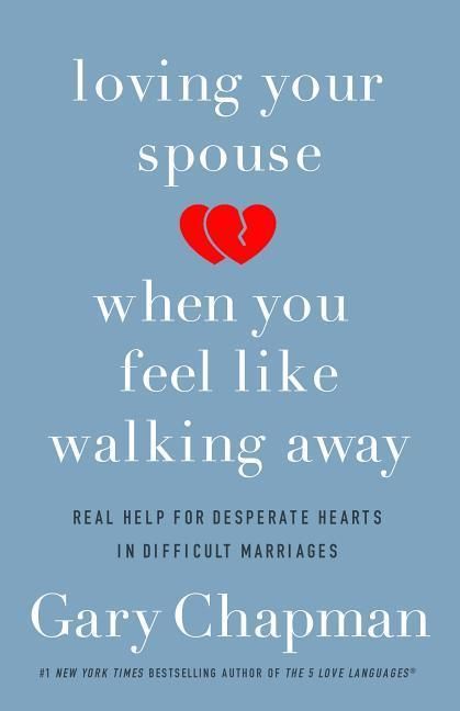 Produktbild: Loving Your Spouse When you Feel Like Walking Away