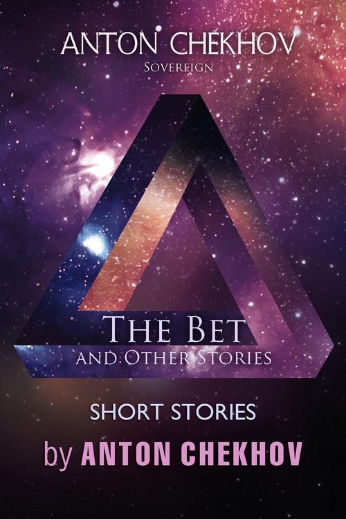 Produktbild: Short Stories by Anton Chekhov: The Bet and Other Stories, Volume 7