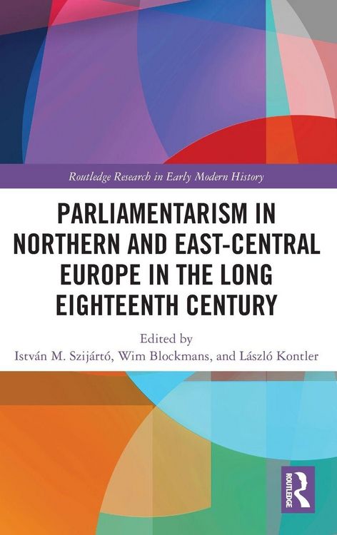Produktbild: Parliamentarism in Northern and East-Central Europe in the Long Eighteenth Century
