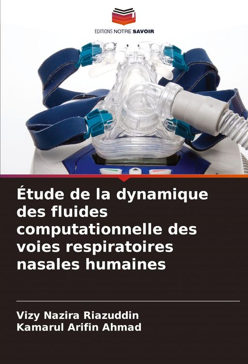 Produktbild: &Eacute;tude de la dynamique des fluides computationnelle des voies respiratoires nasales humaines