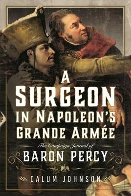 Produktbild: A Surgeon in Napoleon's Grande Armee