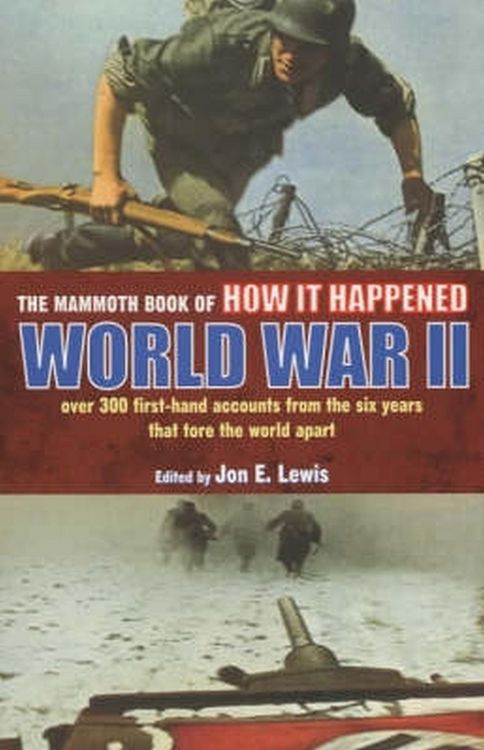 Produktbild: The Mammoth Book of How it Happened: World War II