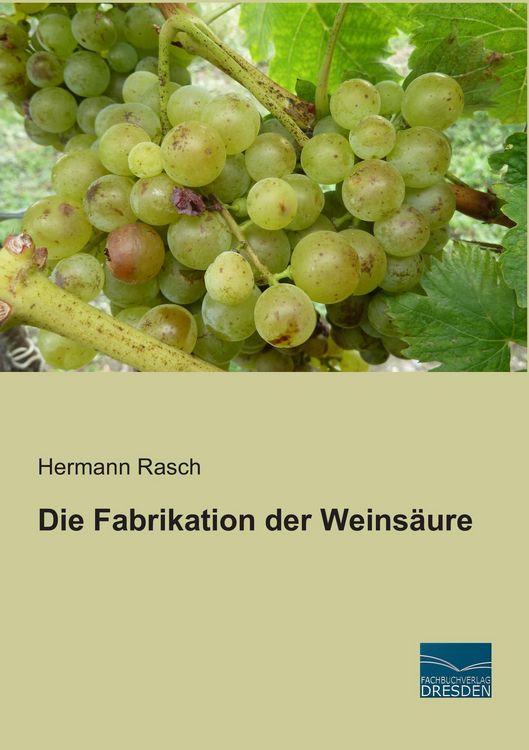 Produktbild: Die Fabrikation der Weins&auml;ure