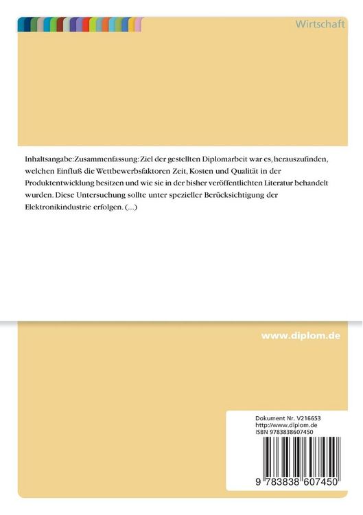 Produktbild: Die Bedeutung der Wettbewerbsdimensionen Zeit, Kosten und Qualit&auml;t im Rahmen des Produktentstehungsprozesses