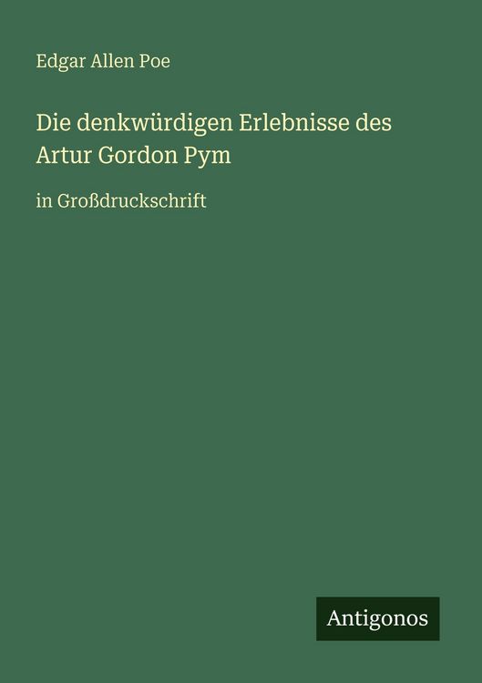 Produktbild: Die denkw&uuml;rdigen Erlebnisse des Artur Gordon Pym