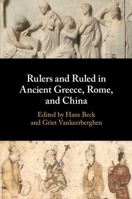 Produktbild: Rulers and Ruled in Ancient Greece, Rome, and China