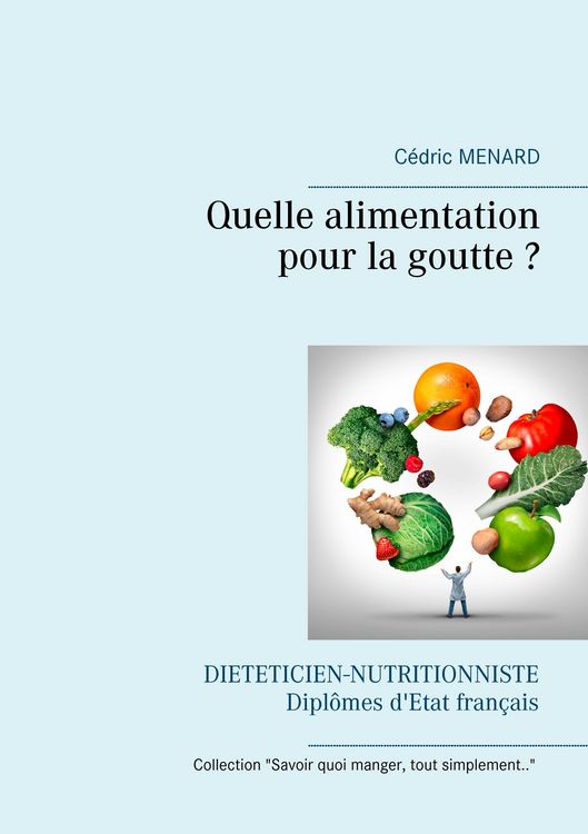 Produktbild: Quelle alimentation pour la goutte ?
