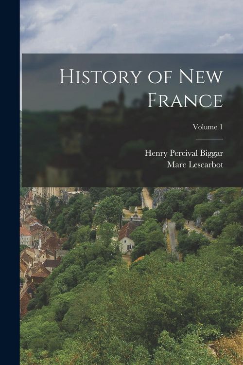 Produktbild: History of New France; Volume 1