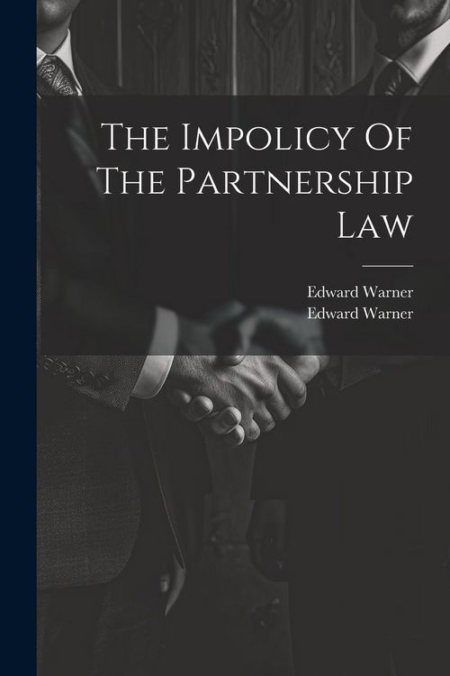 Produktbild: The Impolicy Of The Partnership Law