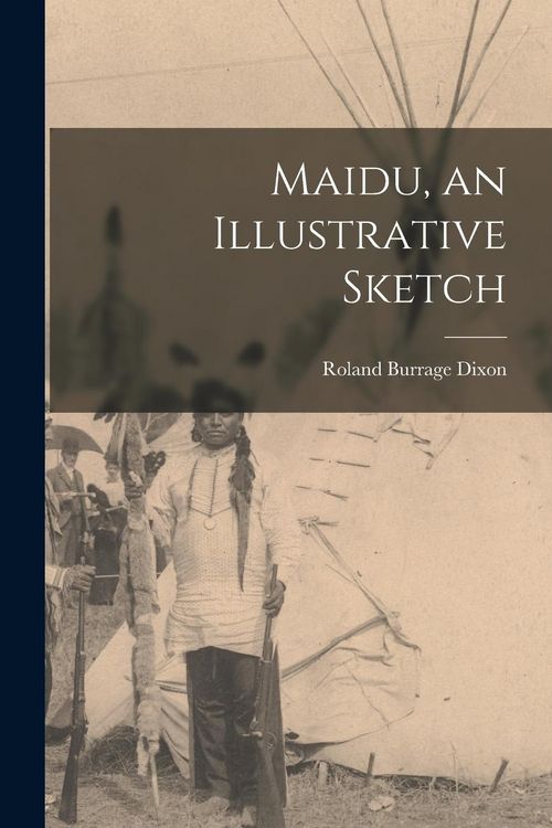 Produktbild: Maidu, an Illustrative Sketch