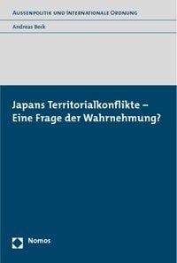 Produktbild: Japans Territorialkonflikte - Eine Frage der Wahrnehmung?